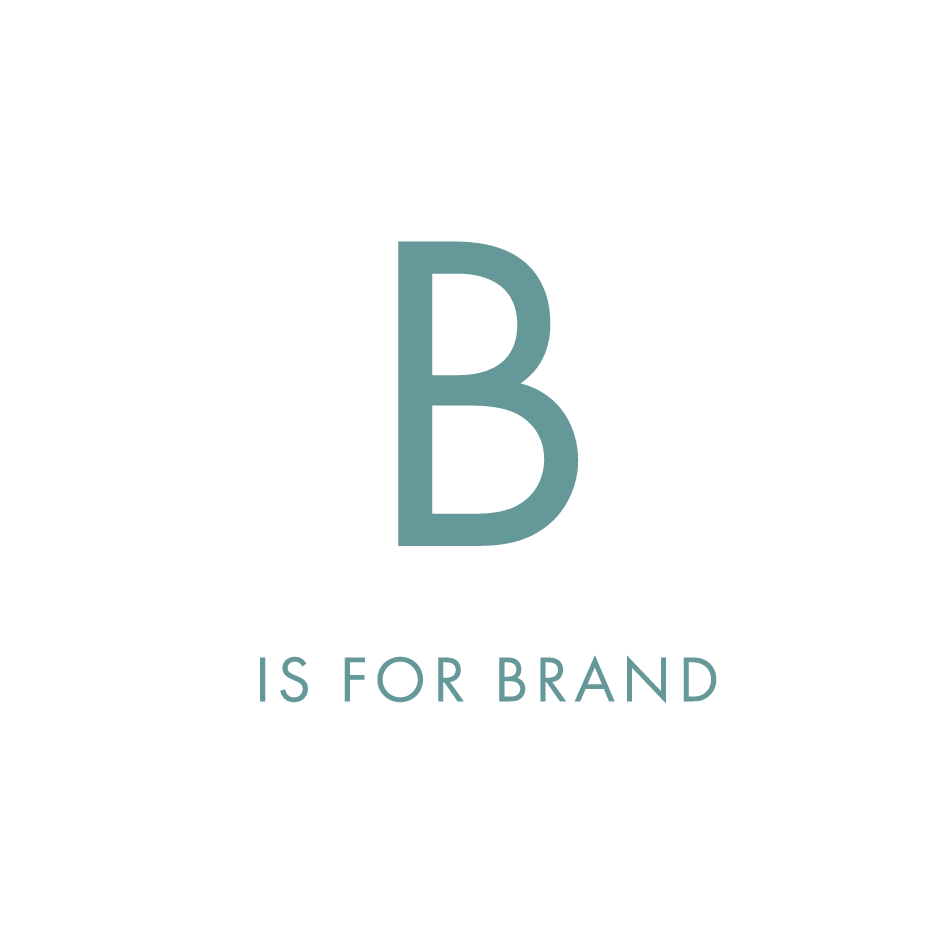 B is for Brand